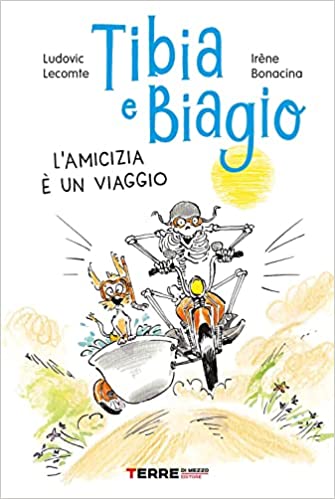 Tibia e Biagio. L'amicizia è un viaggio cover